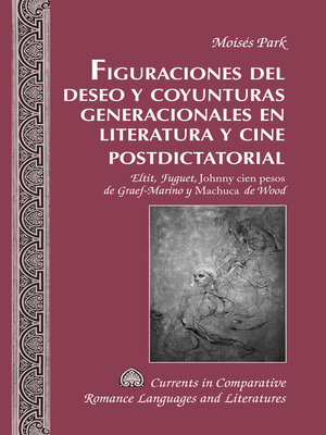 cover image of Figuraciones del deseo y coyunturas generacionales en literatura y cine postdictatorial